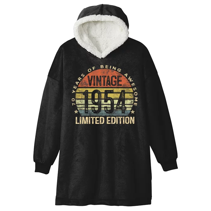 70 Year Old Gifts Vintage 1954 Limited Edition 70th Birthday Hooded Wearable Blanket