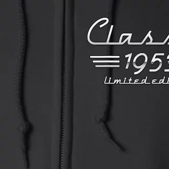 70 Year Old Gift Classic 1953 Limited Edition 70th Birthday Full Zip Hoodie