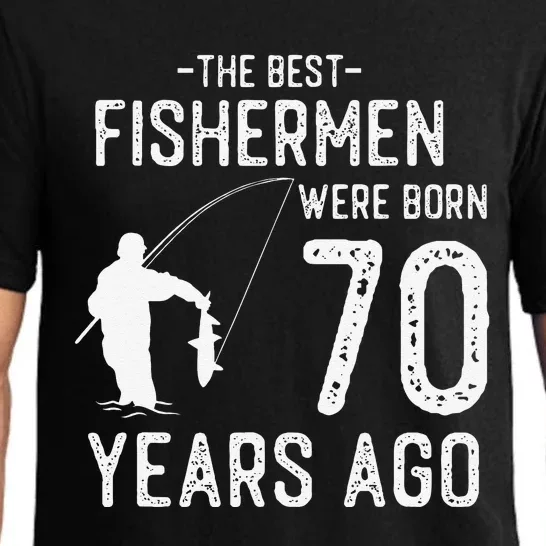 70 Year Old Fishing Fishermen Gifts For Birthday Pajama Set