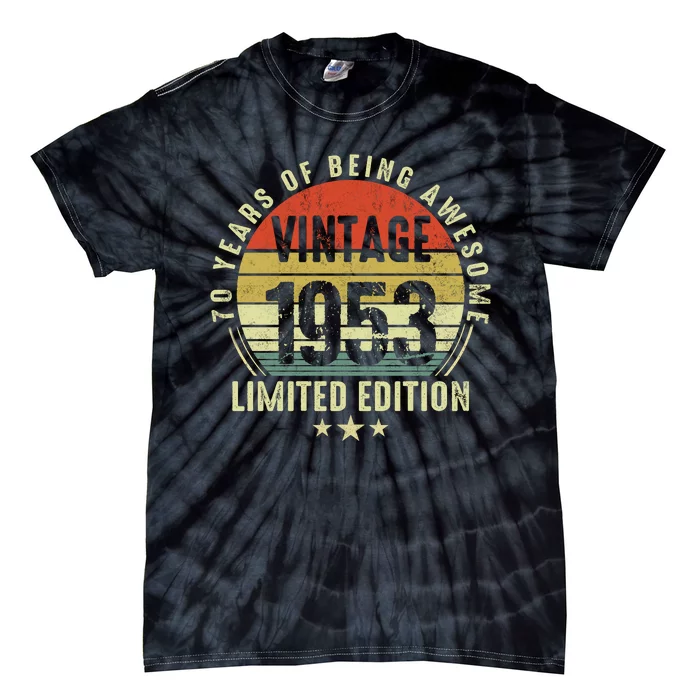 70 Year Old Vintage 1953 Limited Edition 70th Birthday Gift Ideas Tie-Dye T-Shirt