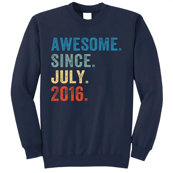 7 Year Old Gifts Awesome Since July 2016 7th Birthday Tall Sweatshirt