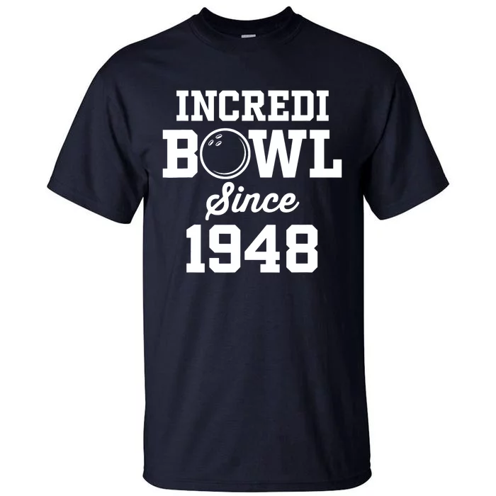 75 Year Old Bowler: Bowling 1948 75th Birthday Tall T-Shirt