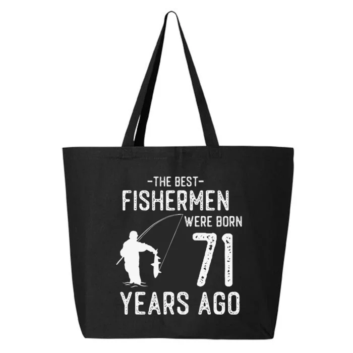 71 Year Old Fishing Fishermen Gifts For Birthday 25L Jumbo Tote