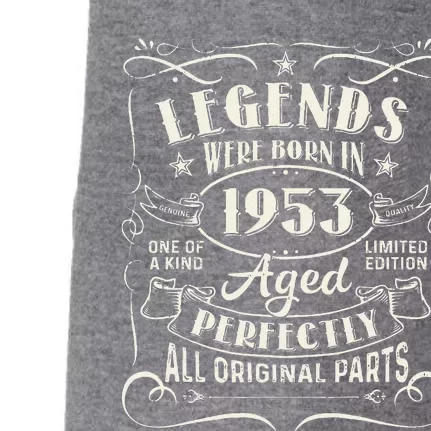 70 Years Old Gifts Legends Were Born In 1953 70th Birthday Doggie 3-End Fleece Hoodie