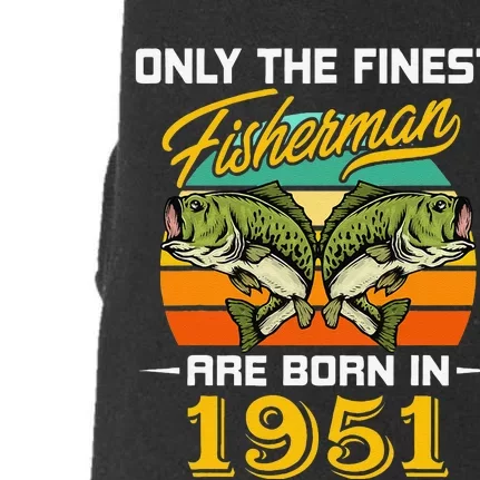 71 Years Old Fisherman Born In 1951 Funny 71st Birthday Doggie 3-End Fleece Hoodie