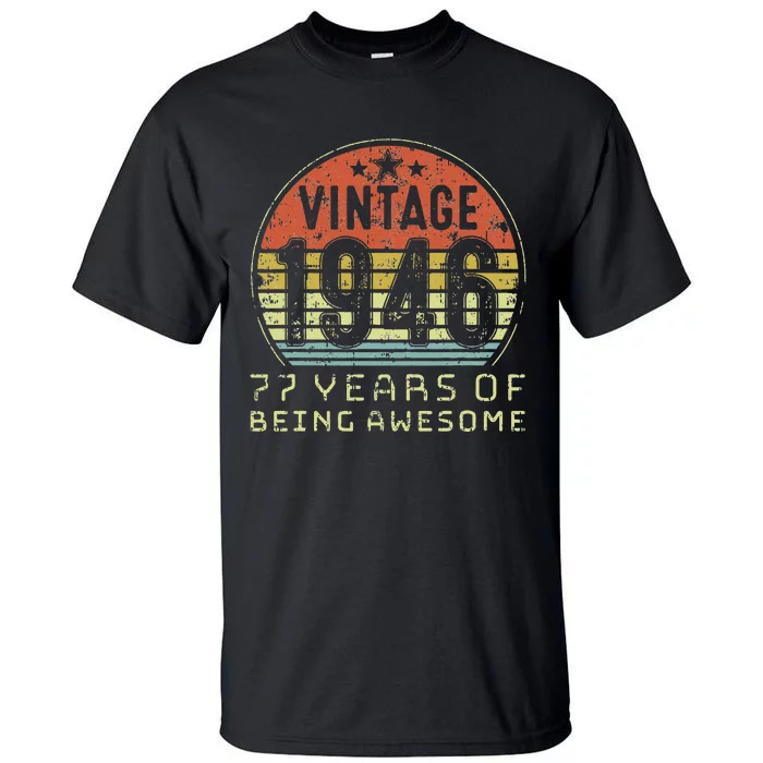 77 Year Old Birthday Vintage 1946 77th Birthday Tall T-Shirt