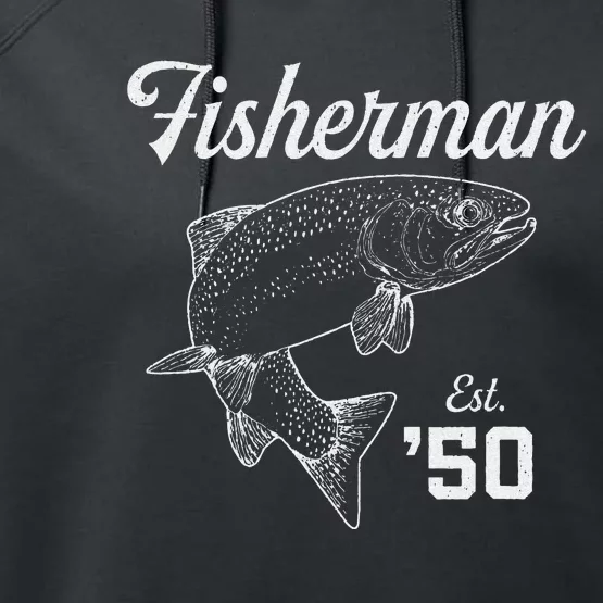 73 Year Old Trout Fisherman Fishing 1950 73rd Birthday Performance Fleece Hoodie