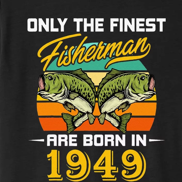 73 Years Old Fisherman Born In 1949 Funny 73rd Birthday ChromaSoft Performance T-Shirt