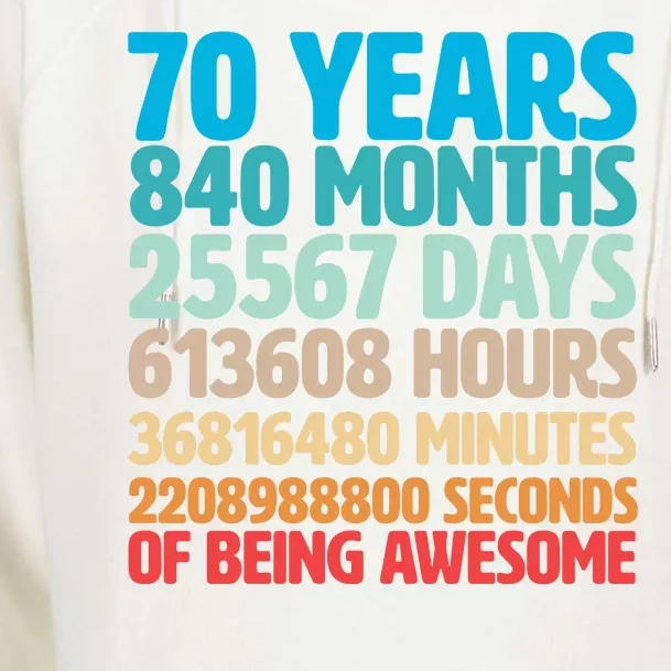 70 Years Of Being Awesome 70th Birthday Time Breakdown Womens Funnel Neck Pullover Hood