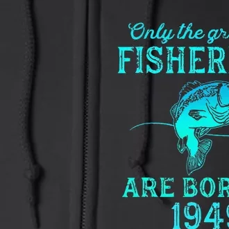 74 Years Old Fisherman Born In 1949 74th Birthday Full Zip Hoodie