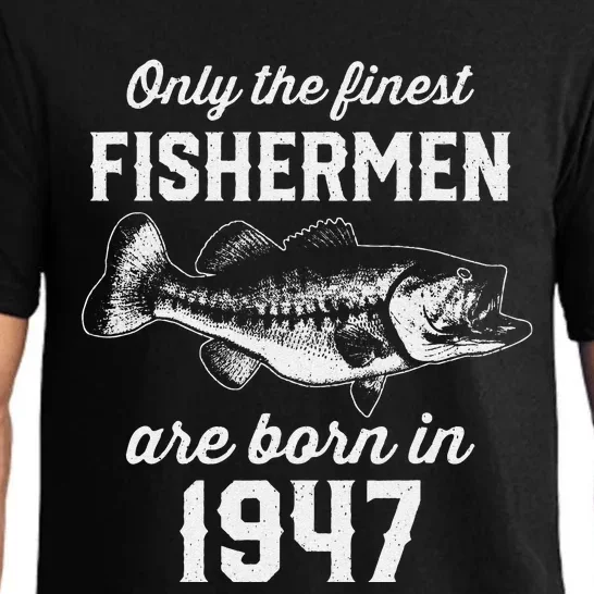 76 Year Old Fisherman Fishing 1947 76th Birthday Pajama Set