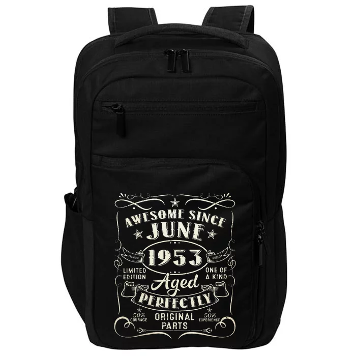 70 Year Old Awesome Since June 1953 70th Birthday Impact Tech Backpack