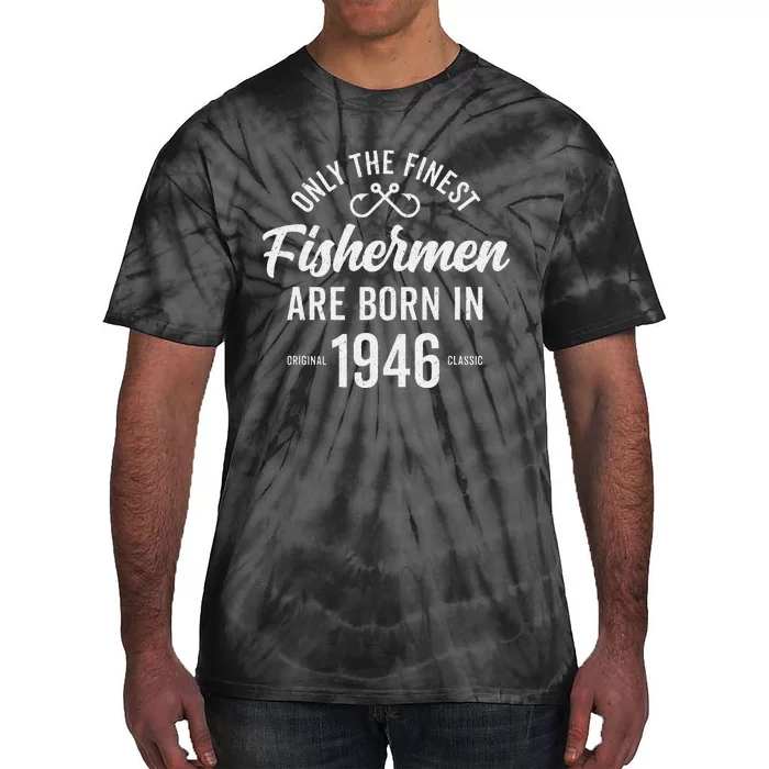 77 Year Old Fisherman Fishing 1946 77th Birthday Tie-Dye T-Shirt