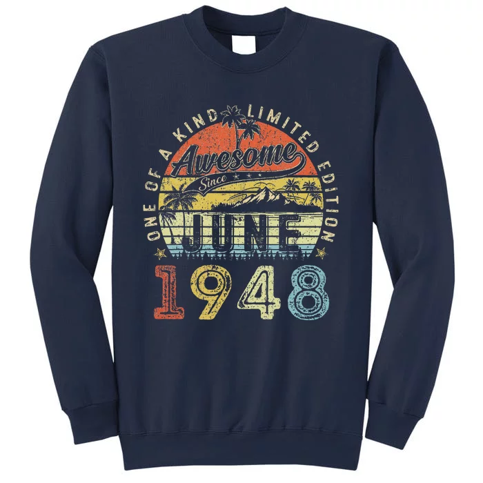 75 Year Old Awesome Since June 1948 75th Birthday Sweatshirt