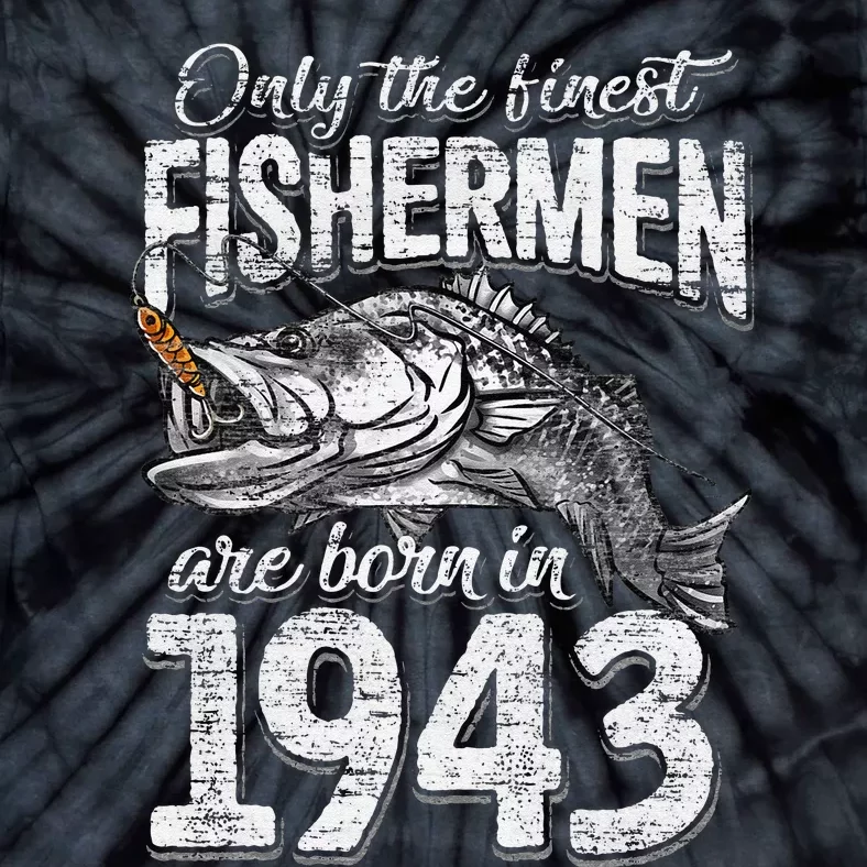 78 Years Old Fisherman Born In 1943 Fisherman 78th Birthday Tie-Dye T-Shirt