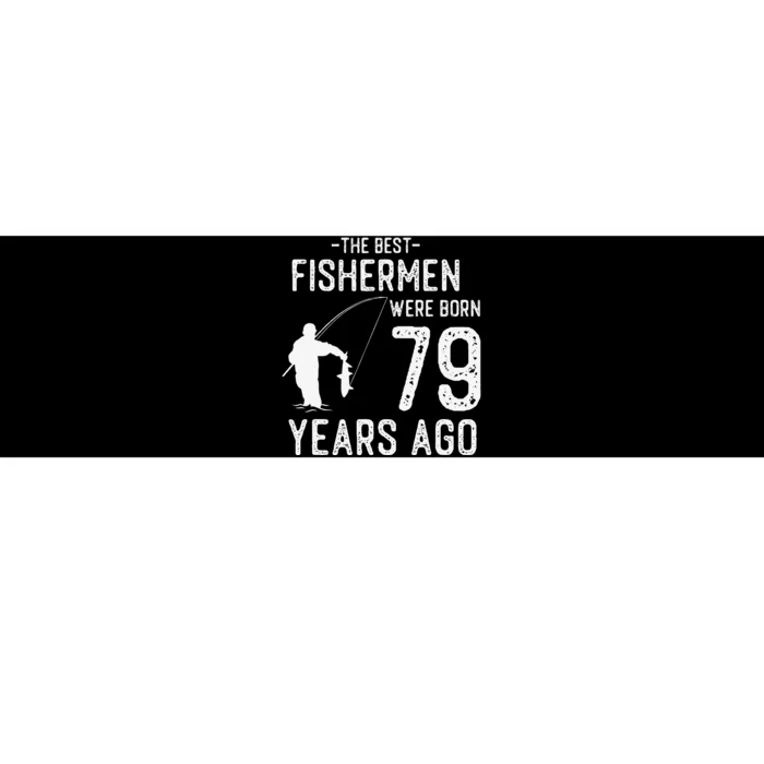 79 Year Old Fishing Fishermen Gifts For Birthday Bumper Sticker