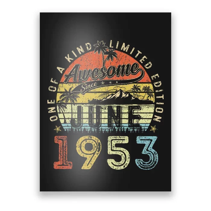 70 Year Old Awesome Since June 1953 70th Birthday Poster