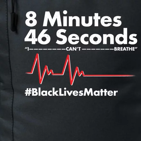 8 Mintues 46 Seconds I Can't Breathe #BLM Daily Commute Backpack