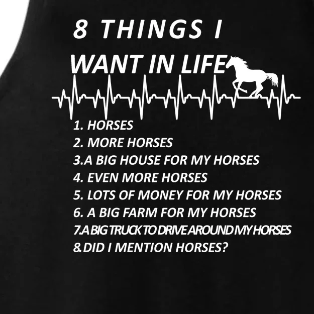 8 Things I Want In Life Horses Funny Ladies Tri-Blend Wicking Tank