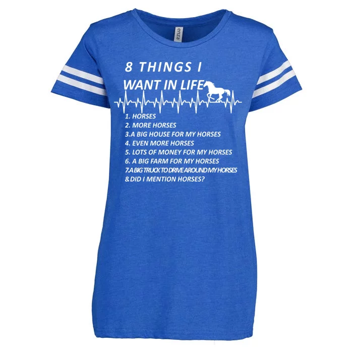 8 Things I Want In Life Horses Funny Enza Ladies Jersey Football T-Shirt