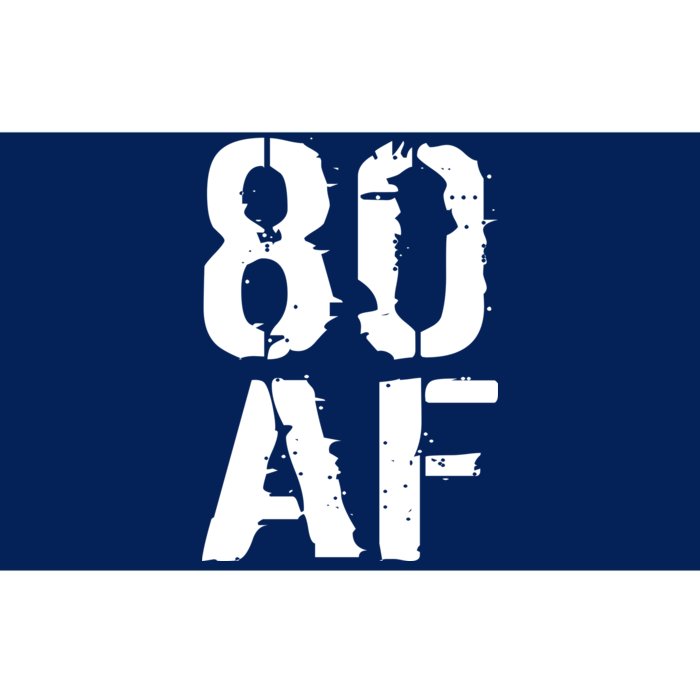 80 AF 80th Birthday Bumper Sticker