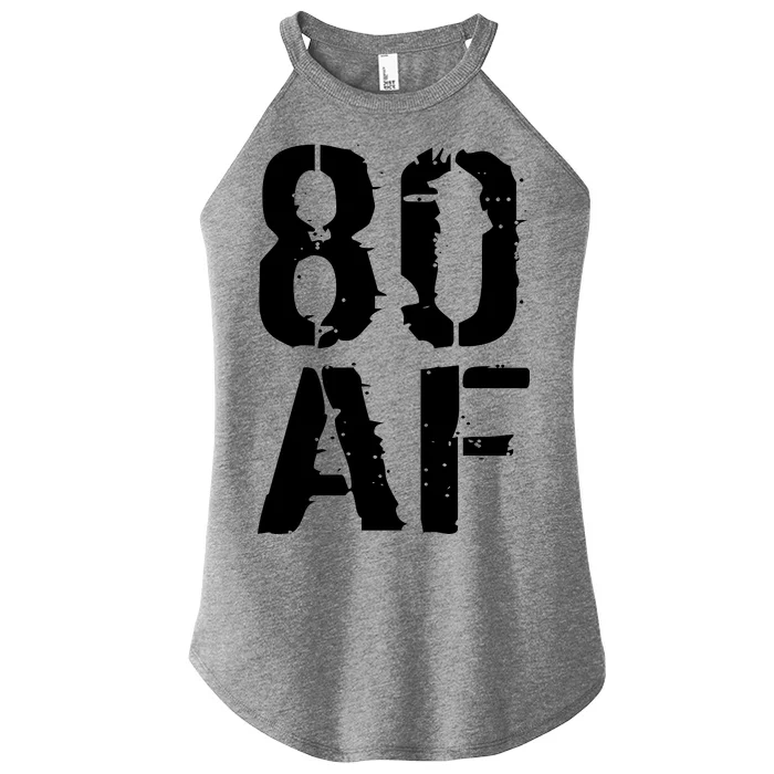 80 AF 80th Birthday Women’s Perfect Tri Rocker Tank