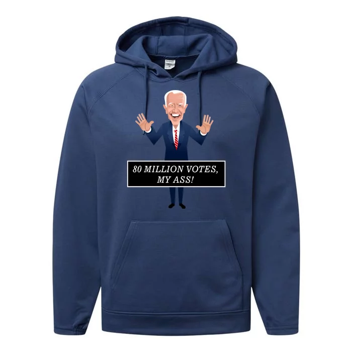 80 Million Votes My Ass Performance Fleece Hoodie