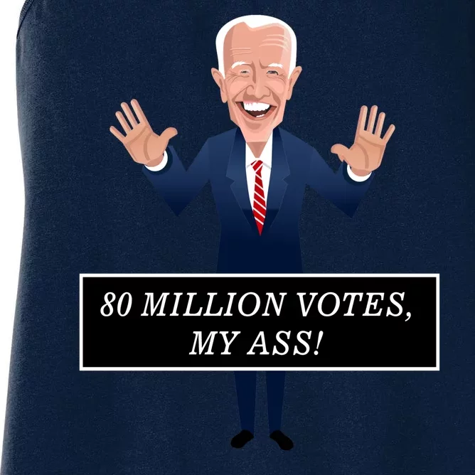 80 Million Votes My Ass Women's Racerback Tank