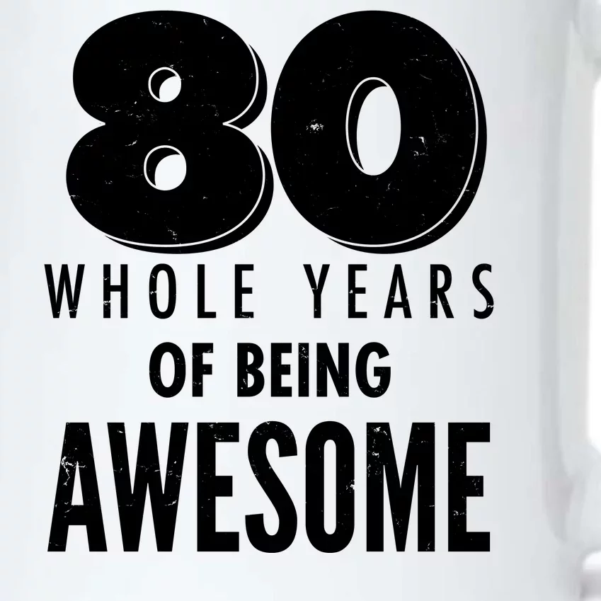 80 Whole Years Of Being Awesome Birthday Black Color Changing Mug