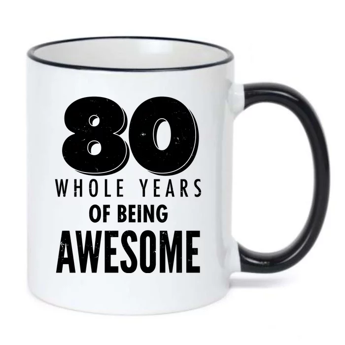 80 Whole Years Of Being Awesome Birthday Black Color Changing Mug