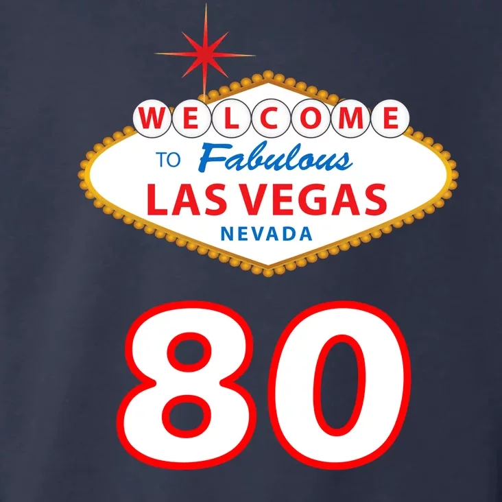 80 Years Old In Vegas - 80th Birthday Toddler Hoodie