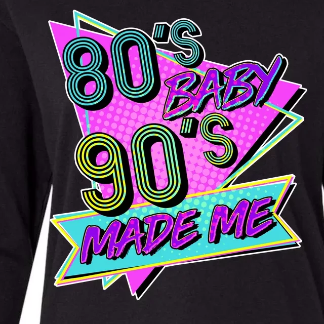 80's Baby 90's Made Me Womens Cotton Relaxed Long Sleeve T-Shirt