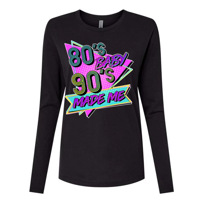 80's Baby 90's Made Me Womens Cotton Relaxed Long Sleeve T-Shirt