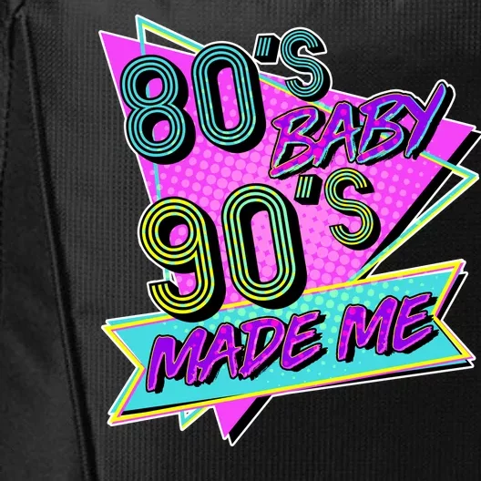 80's Baby 90's Made Me City Backpack