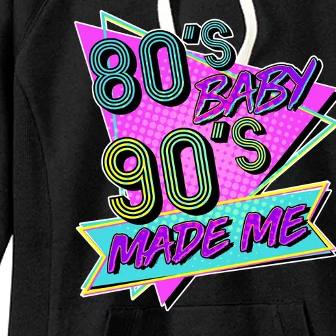 80's Baby 90's Made Me Women's Fleece Hoodie