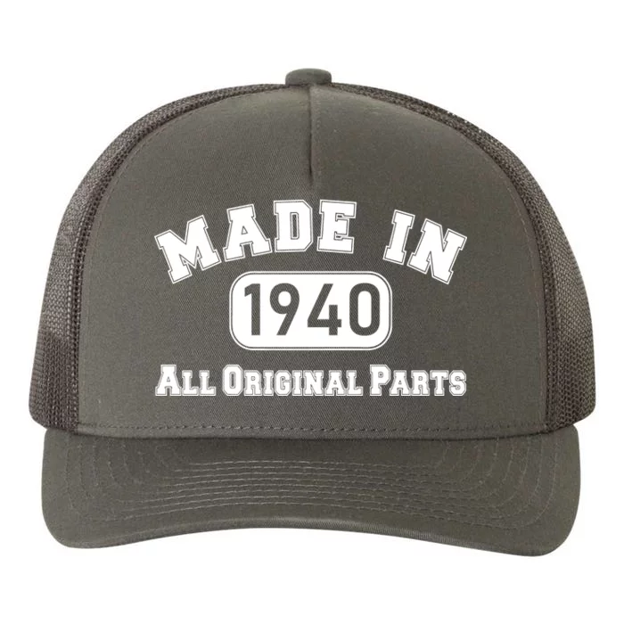 80th Birthday Made in 1940 All Original Parts Yupoong Adult 5-Panel Trucker Hat