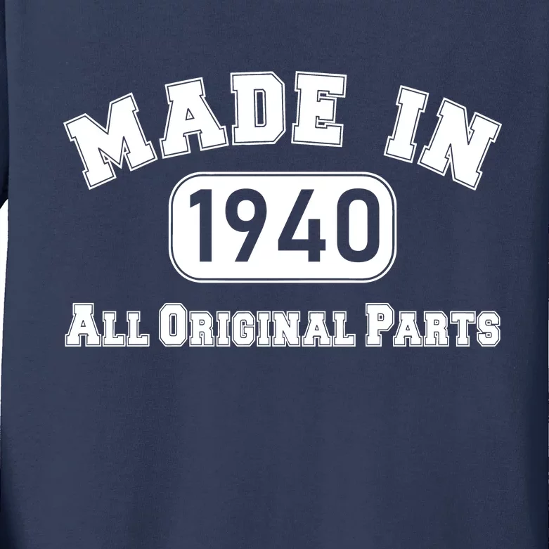 80th Birthday Made in 1940 All Original Parts Kids Long Sleeve Shirt