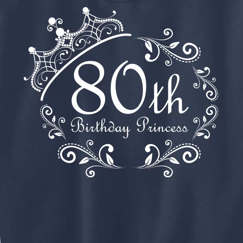 80th Birthday Princess Kids Sweatshirt