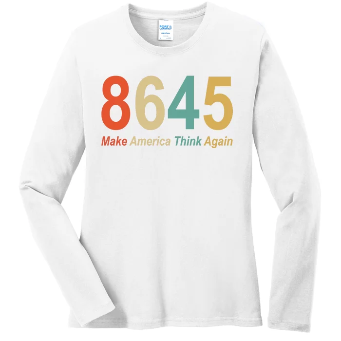 86 45 Make America Think Again Ladies Long Sleeve Shirt