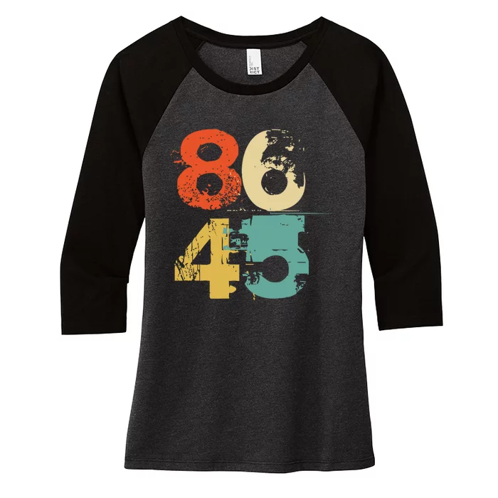 86 45 Retro 70s Vintage Quote 8645 Lock Him Up Impeach Trump Women's Tri-Blend 3/4-Sleeve Raglan Shirt