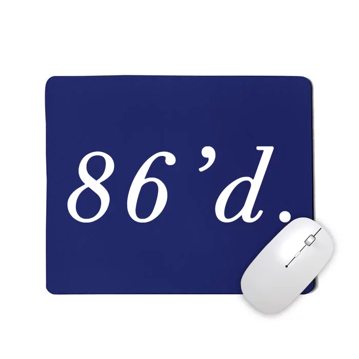 86 86d Funny Chef Funny Restaurant Slang Mousepad