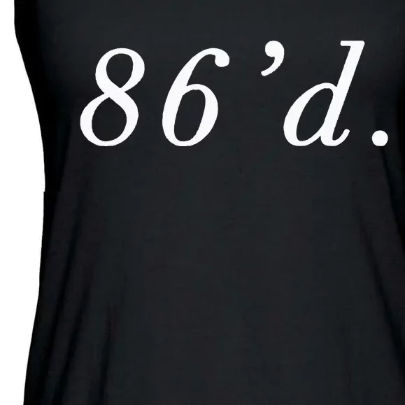 86 86'd Funny Chef Funny Restaurant Slang Ladies Essential Flowy Tank