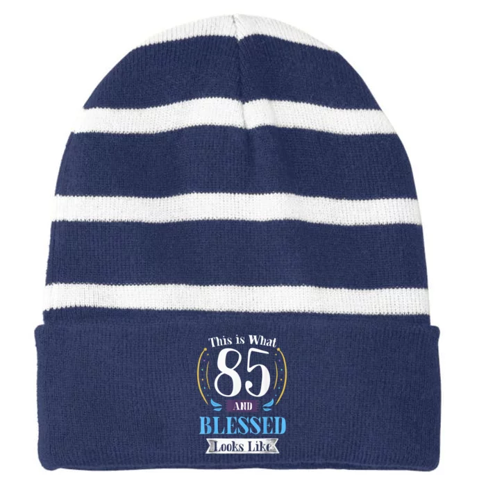 85 and Blessed 85th Birthday Present Gift for  Wo Shirt Striped Beanie with Solid Band