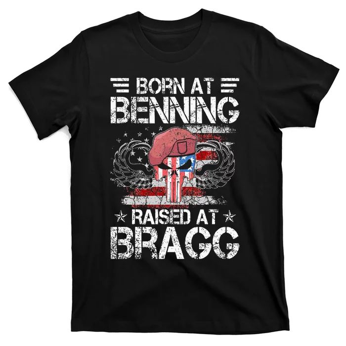 82nd Airborne Division Born At Ft Benning Raised Fort Bragg T-Shirt