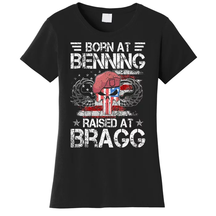 82nd Airborne Division Born At Ft Benning Raised Fort Bragg Women's T-Shirt