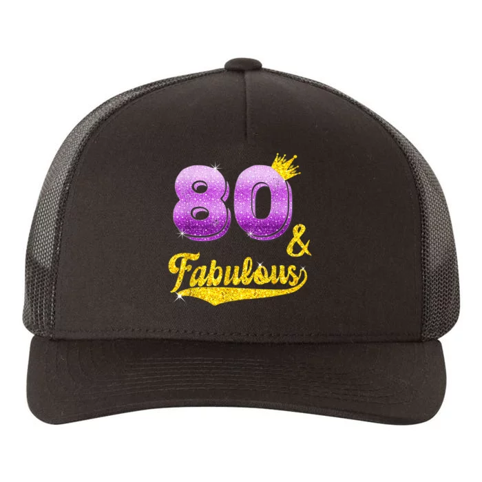 80 and fabulous - 80 years old Gift - 80th Birthday Yupoong Adult 5-Panel Trucker Hat