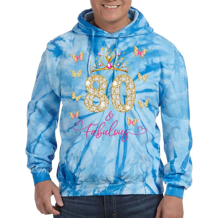 80 And Fabulous 80 Years Old Women 80th Birthday Tie Dye Hoodie