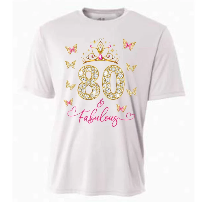 80 And Fabulous 80 Years Old Women 80th Birthday Cooling Performance Crew T-Shirt