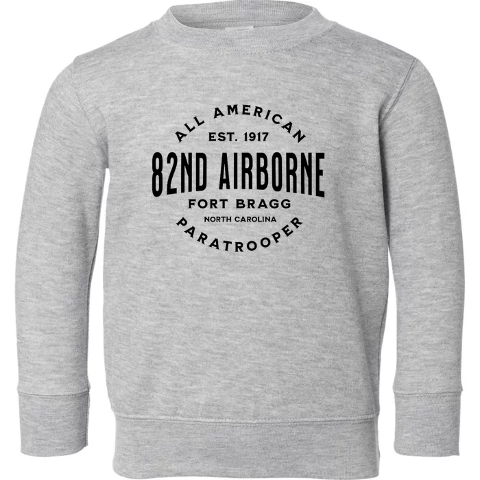 82nd Airborne Paratrooper Fort Bragg All American Veteran Toddler Sweatshirt