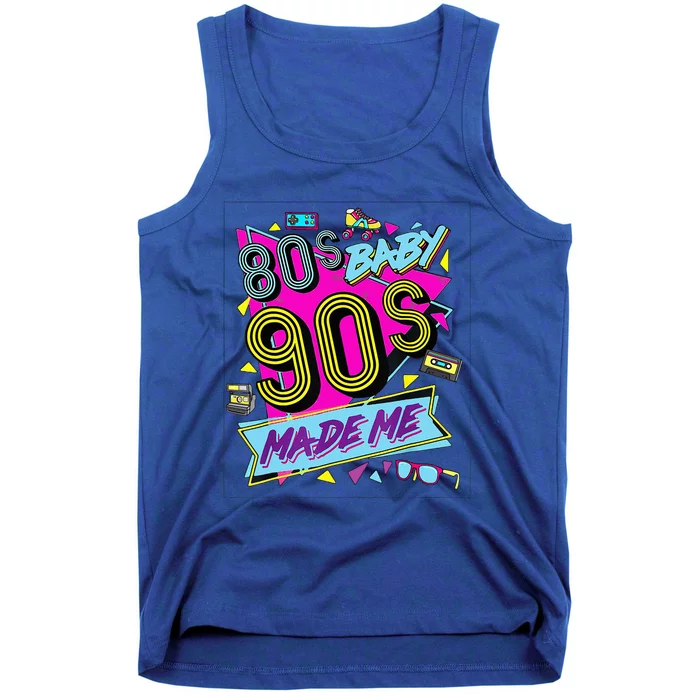 80S Baby 1990s 90S Made Me Retro 1980s Tank Top